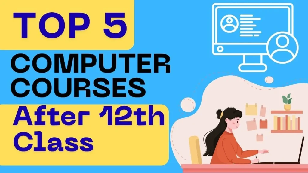 5 Computer Courses After 12th