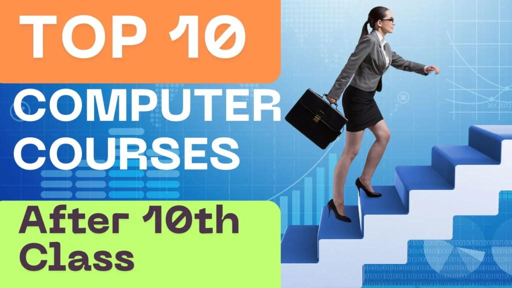 Best for Top Computer Courses After 10th Class